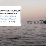 Inscripción temprana hasta 28 de febrero: IV Congreso Iberoamericano de Limnología 2023